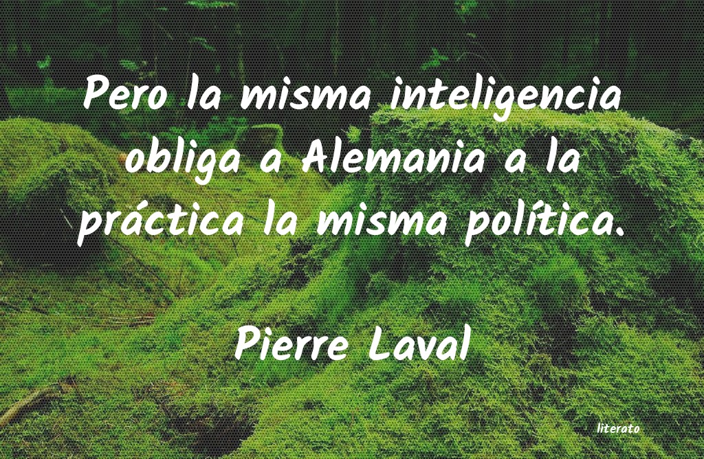 Frases de Pierre Laval