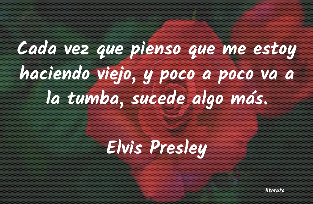 frases de Elvis Presley