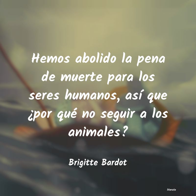 frases de Brigitte Bardot