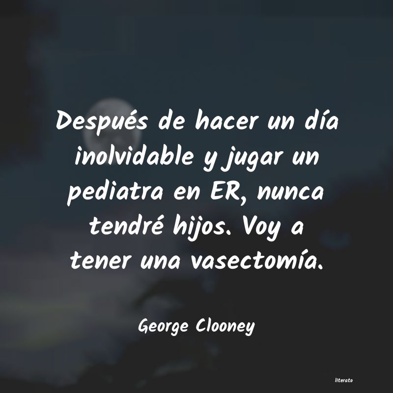 Frases de George Clooney