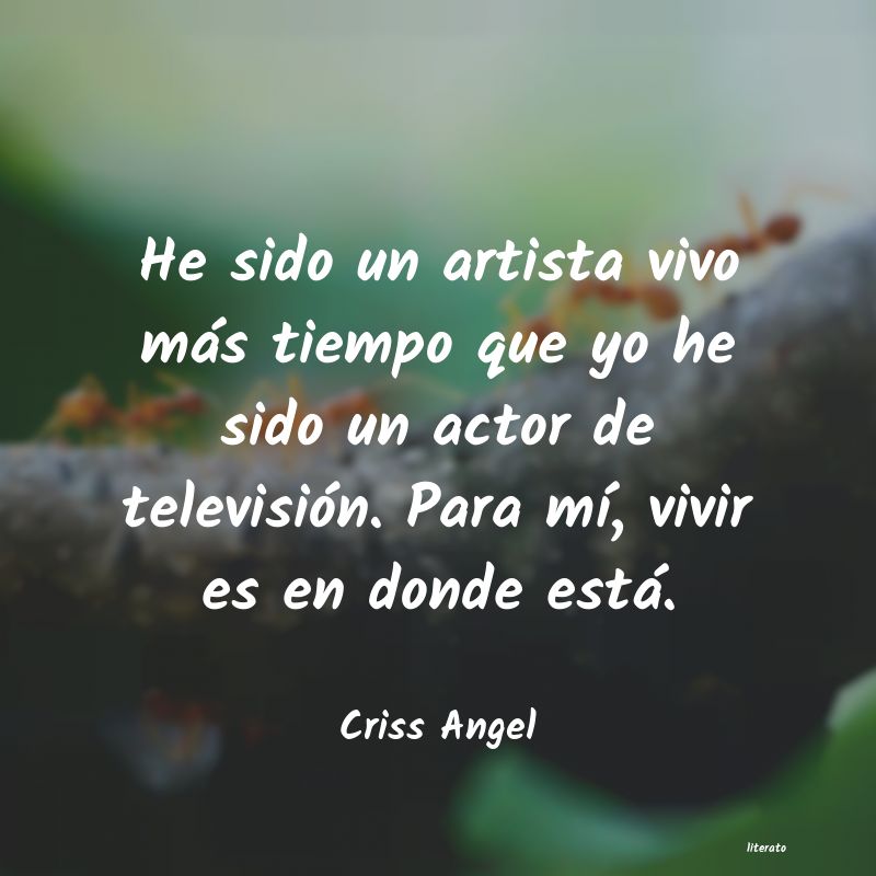 Frases de Criss Angel