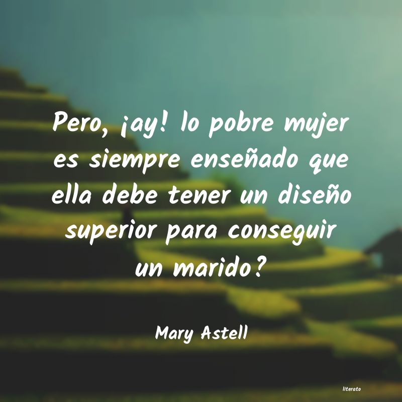 Frases de Mary Astell