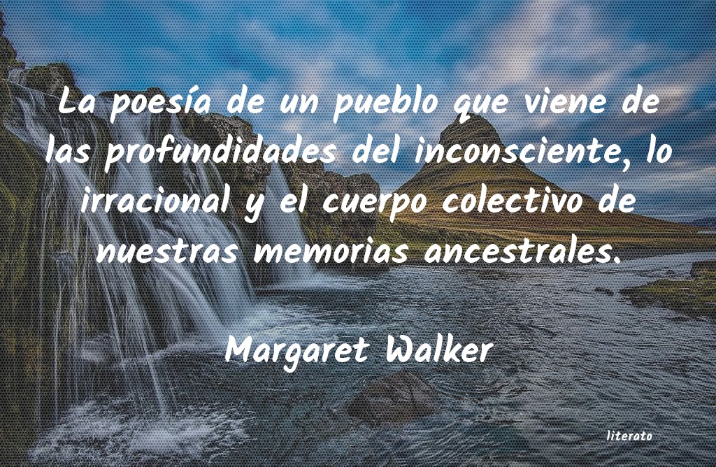 Frases de Margaret Walker