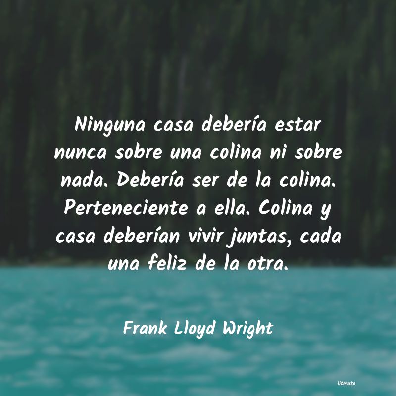 Frases de Frank Lloyd Wright