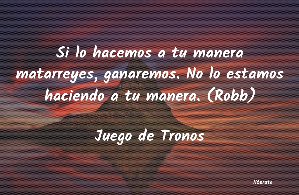frases de Juego de Tronos