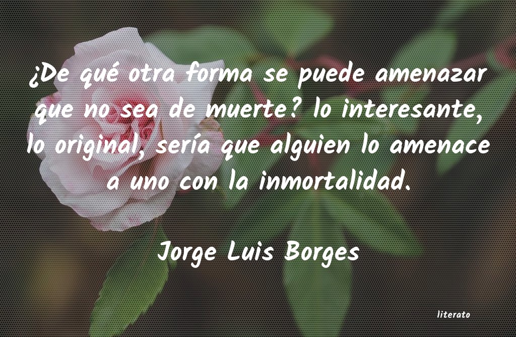 Frases de Jorge Luis Borges