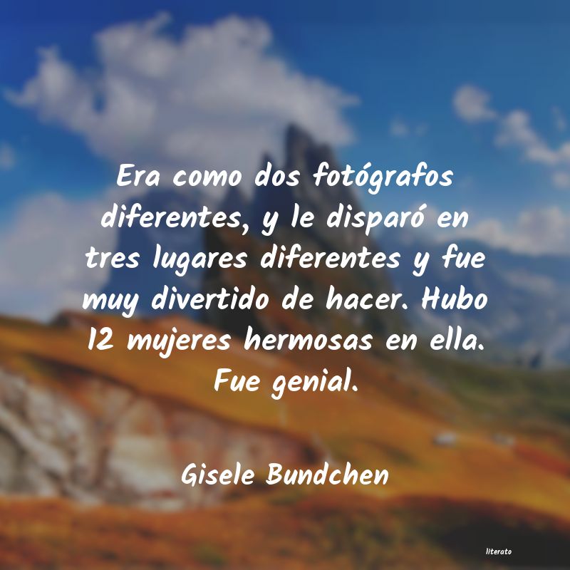 Frases de Gisele Bundchen