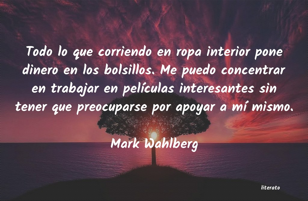 frases de Mark Wahlberg