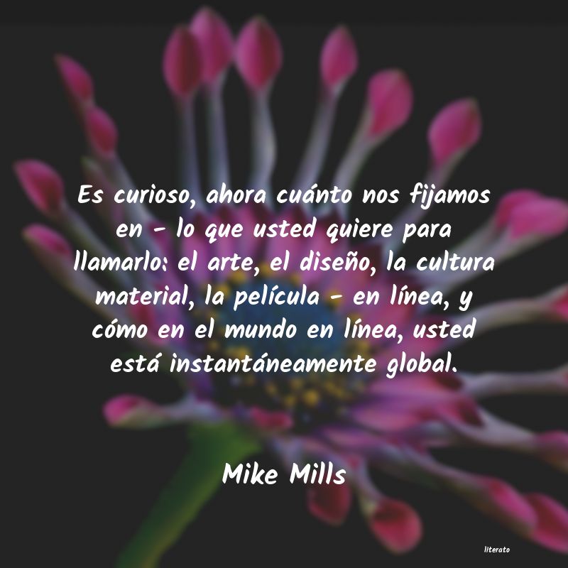 frases de Mike Mills