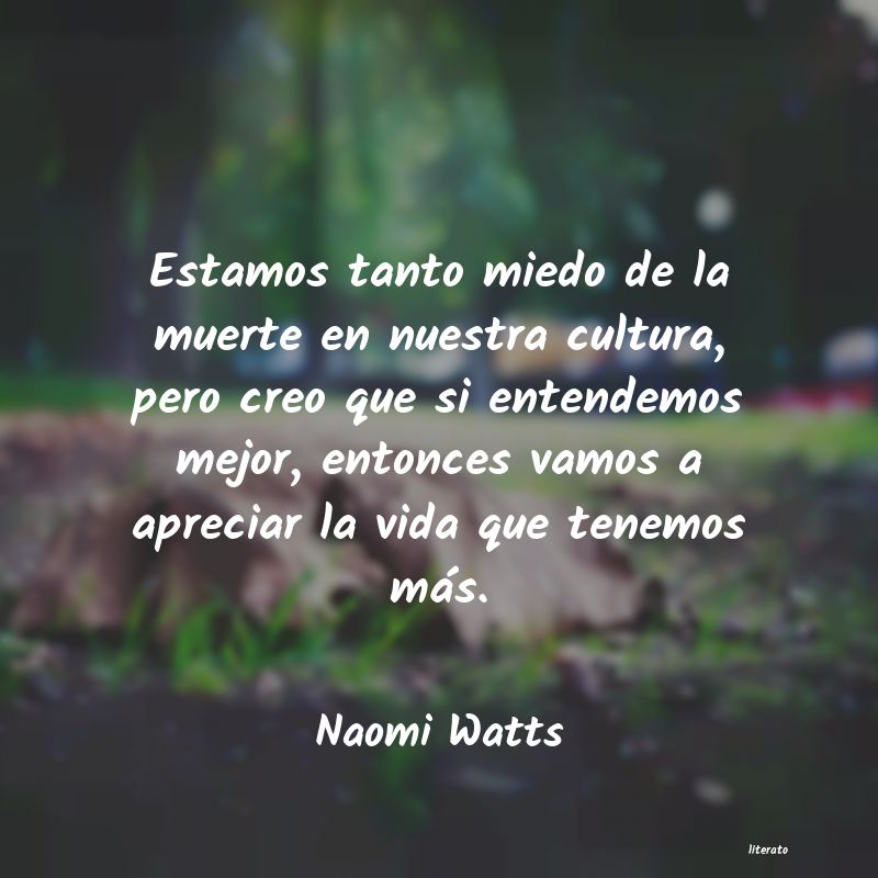 Frases de Naomi Watts