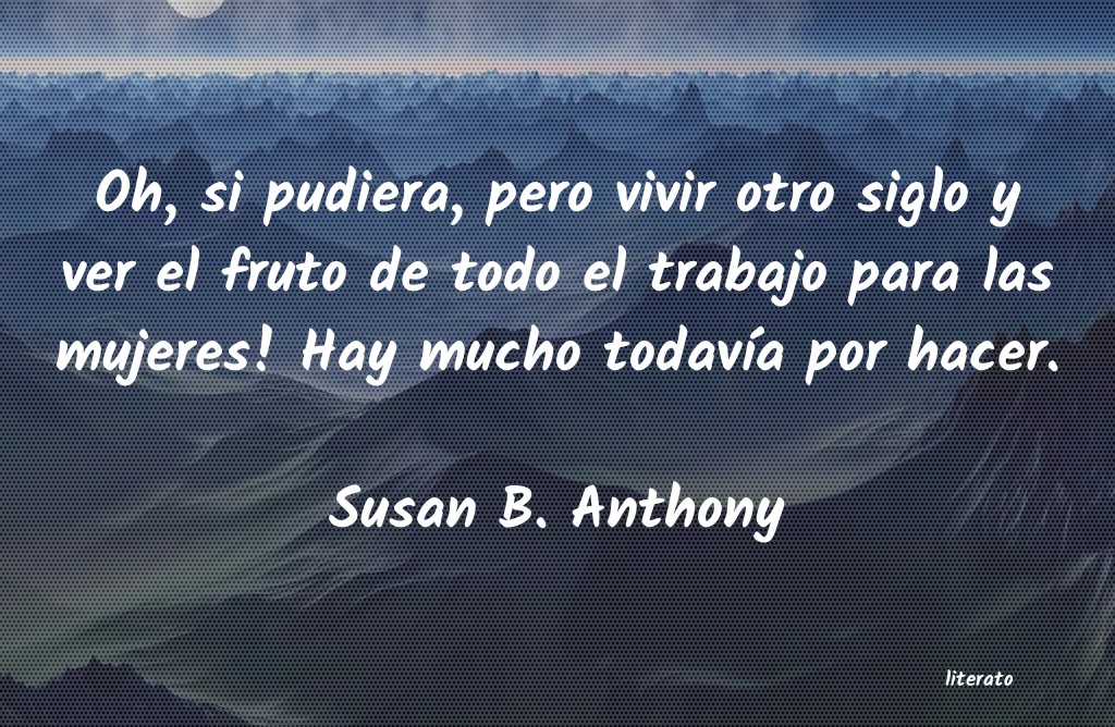 Frases de Susan B. Anthony