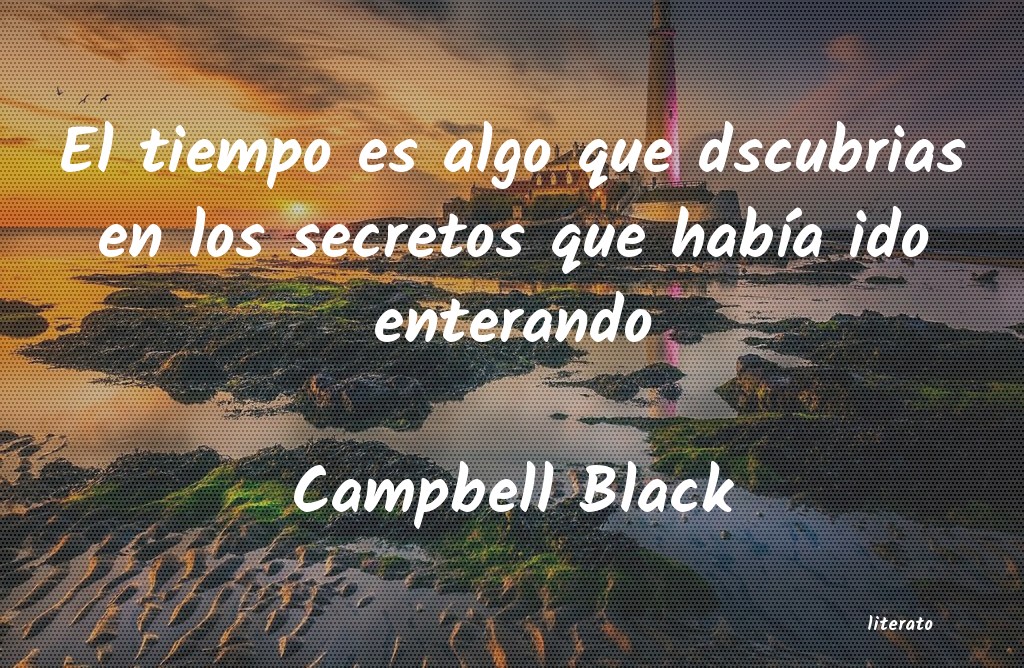 Frases de Campbell Black