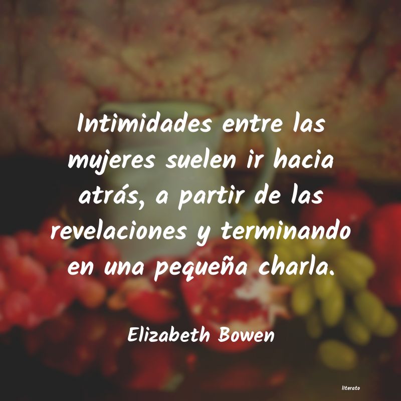 frases de Elizabeth Bowen