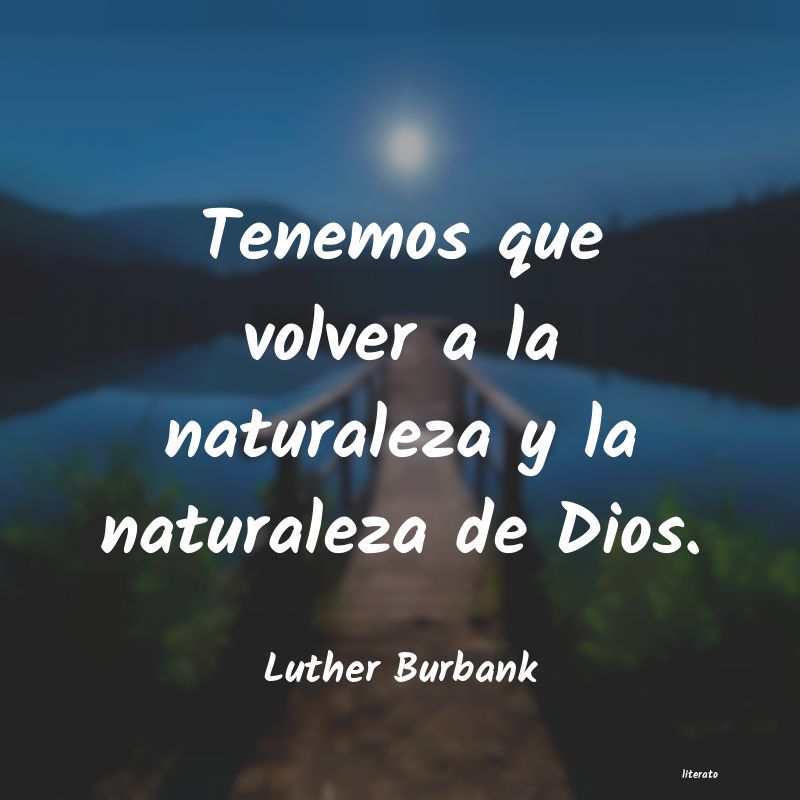 frases de Luther Burbank