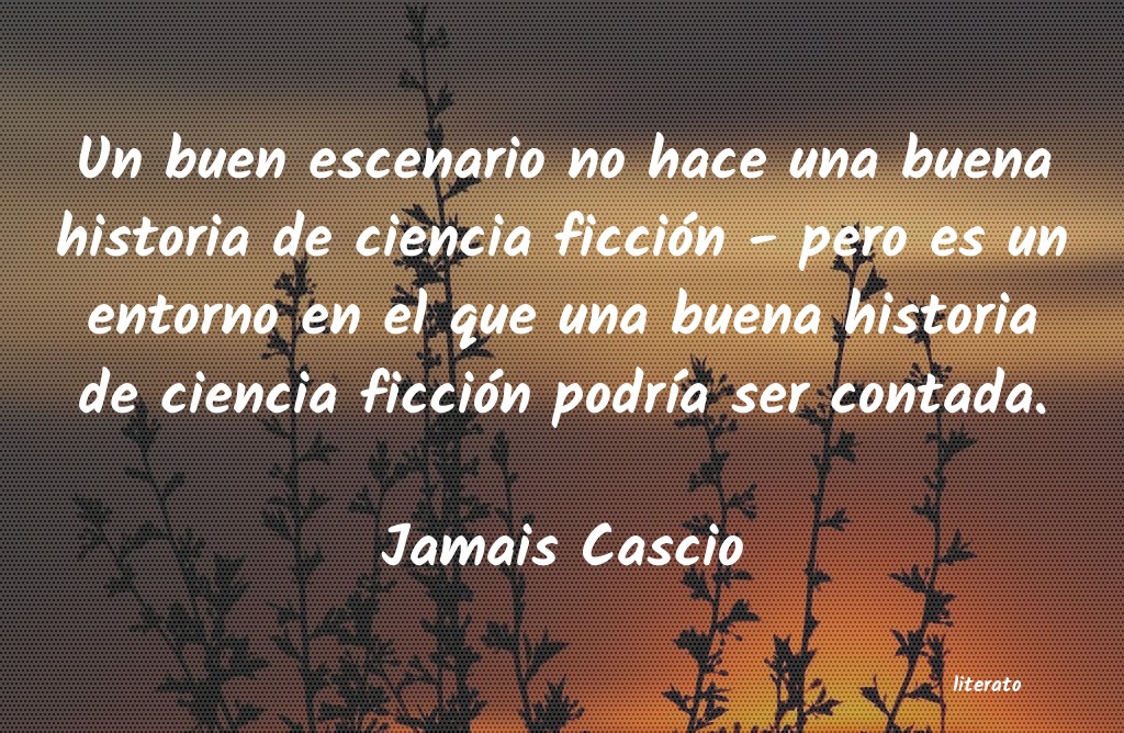 frases de Jamais Cascio