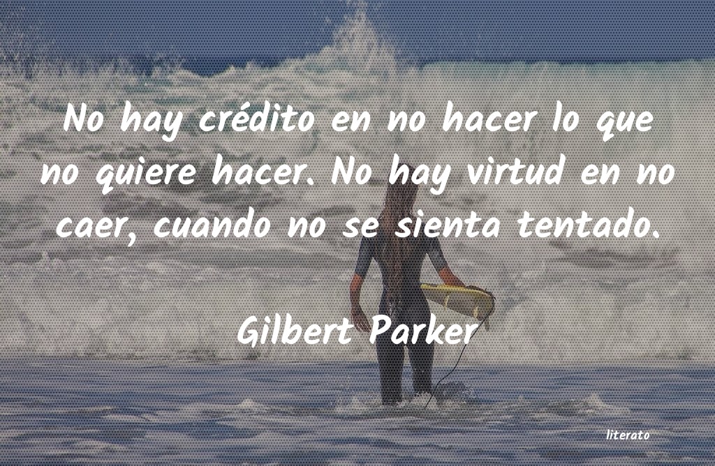 frases de Gilbert Parker