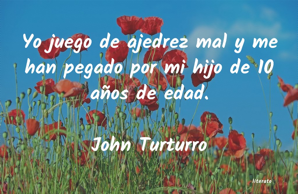 Frases de John Turturro