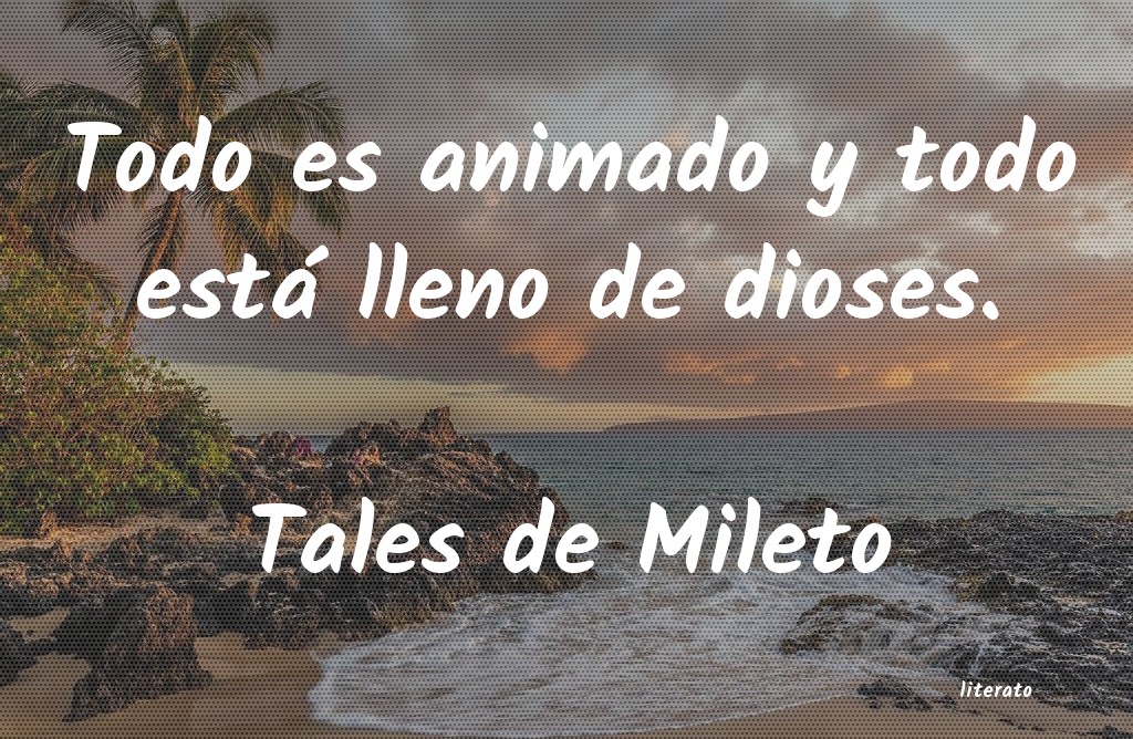 pensamiento de tales sobre elhombre