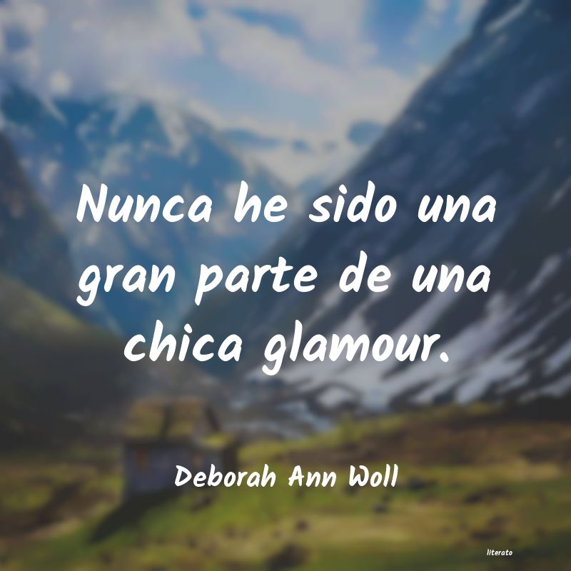 Frases de Deborah Ann Woll