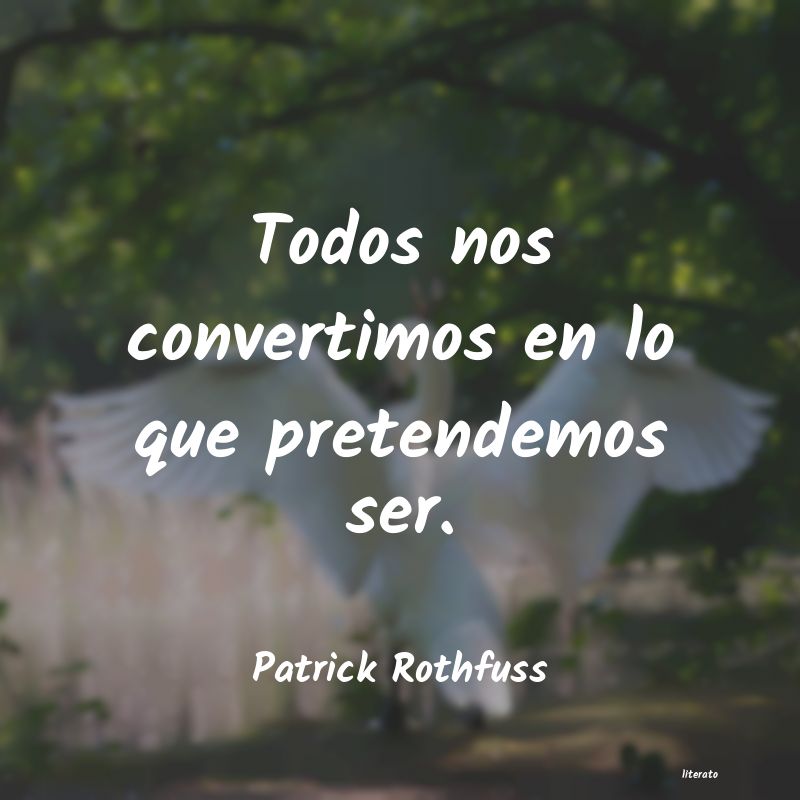 Frases de Patrick Rothfuss