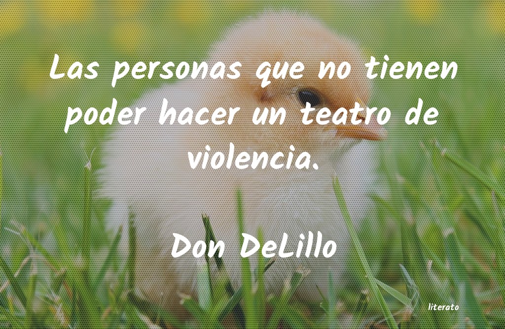 frases de Don DeLillo