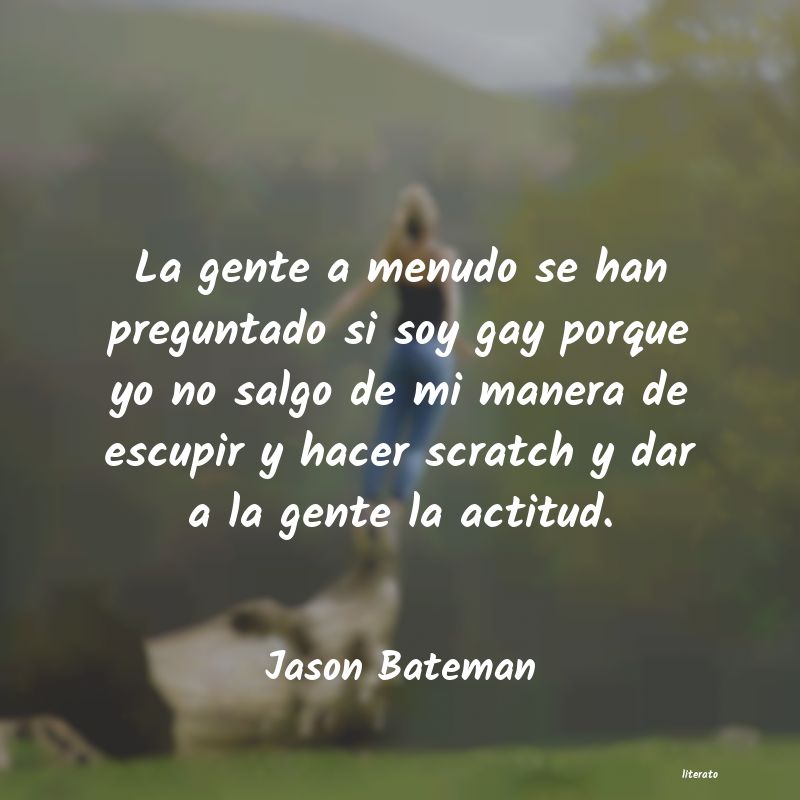 Frases de Jason Bateman