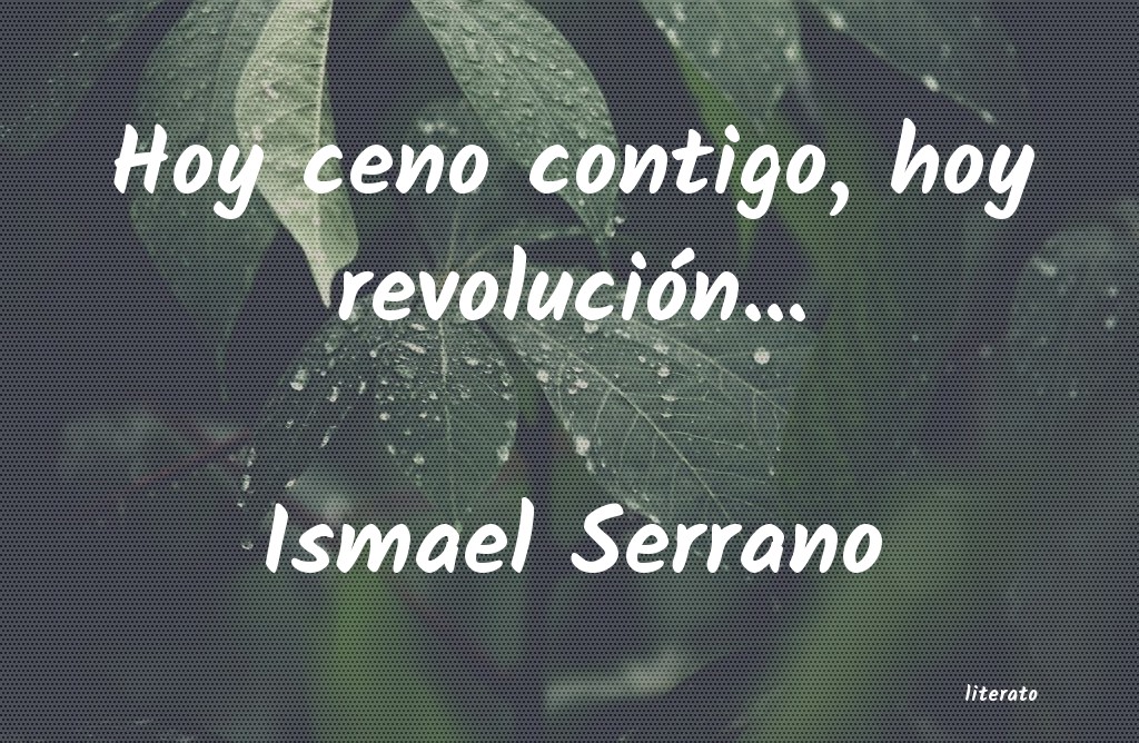 Frases de Ismael Serrano