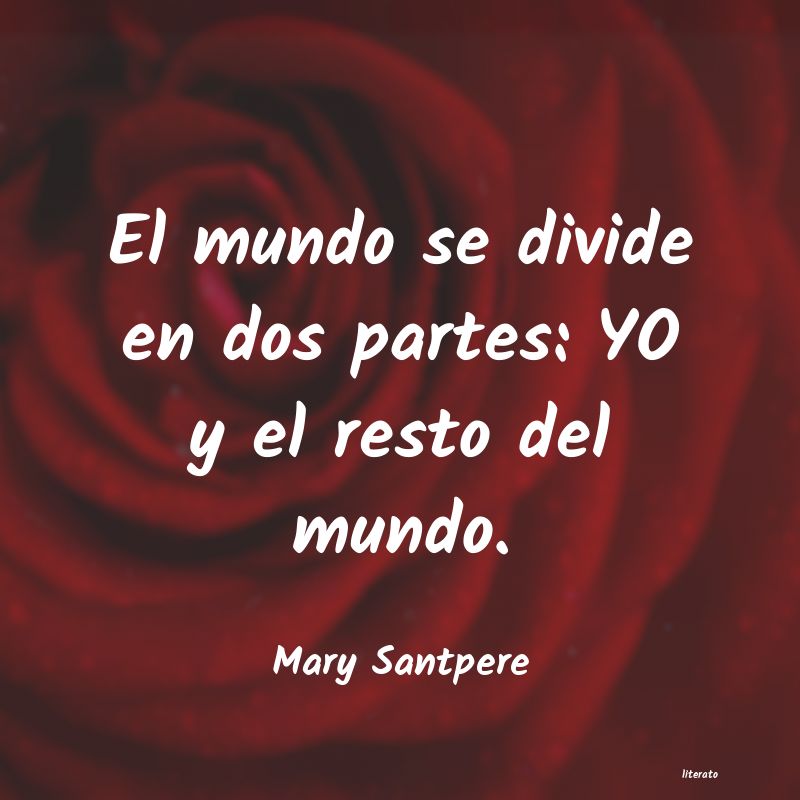 Frases de Mary Santpere