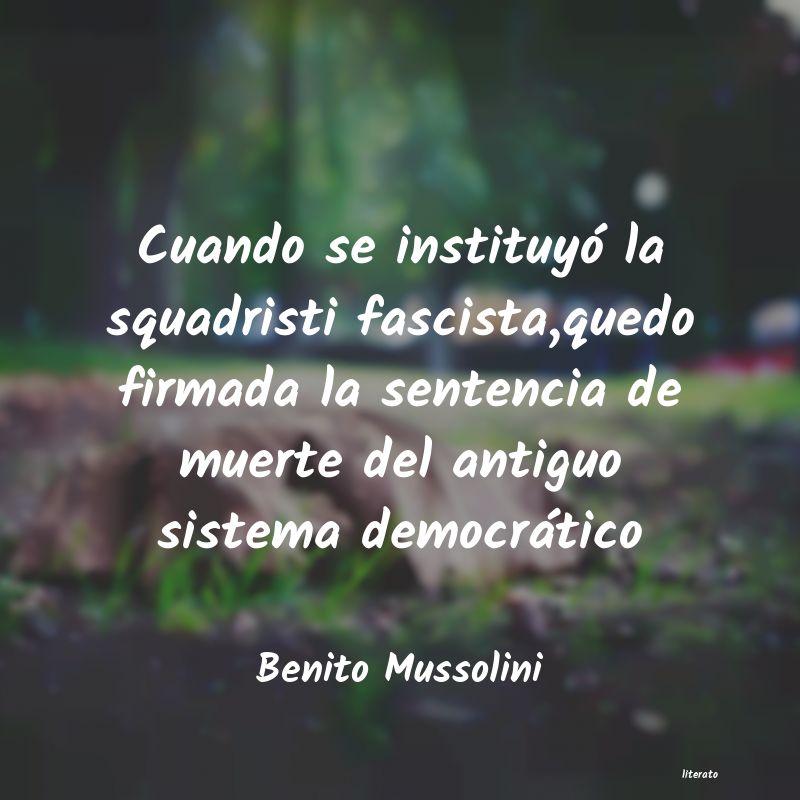 Frases de Benito Mussolini