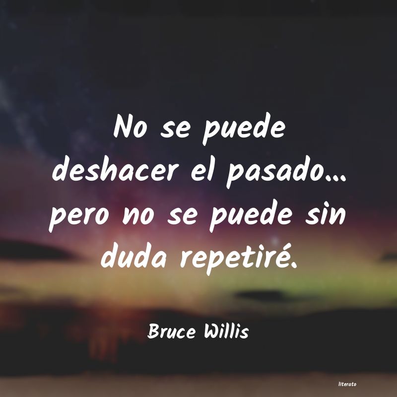 frases de Bruce Willis