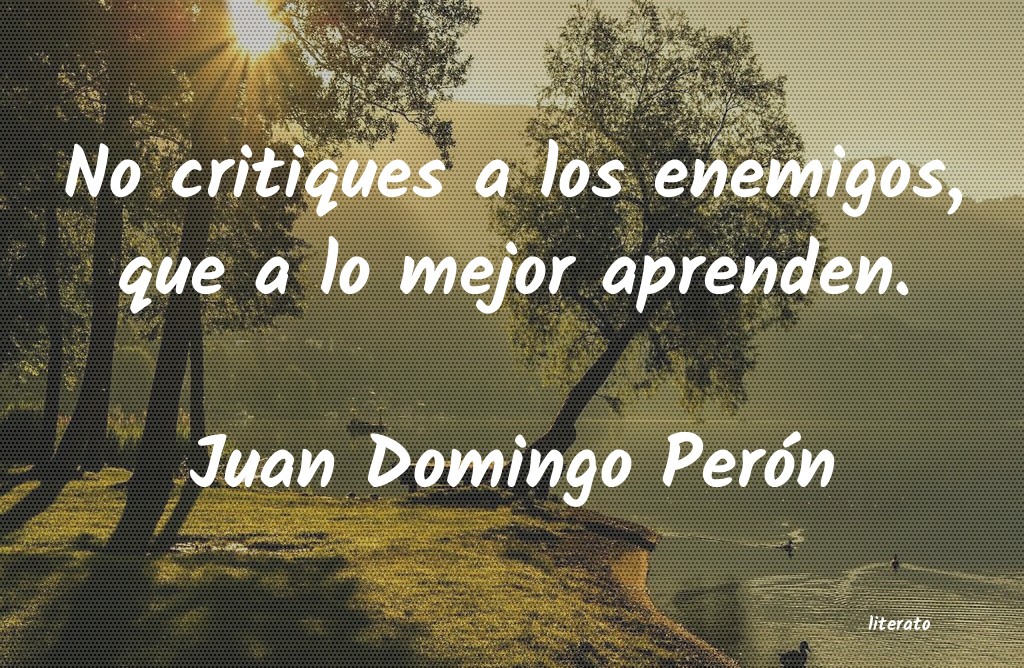 Frases de Juan Domingo Perón