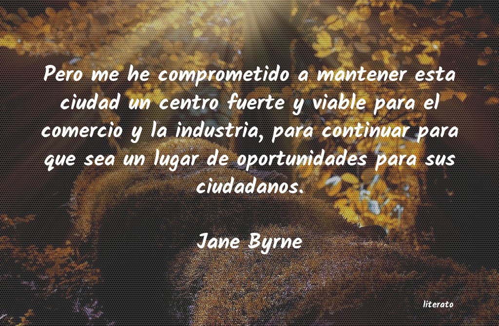Frases de Jane Byrne