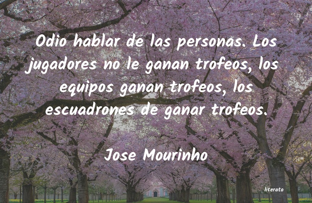 Frases de Jose Mourinho