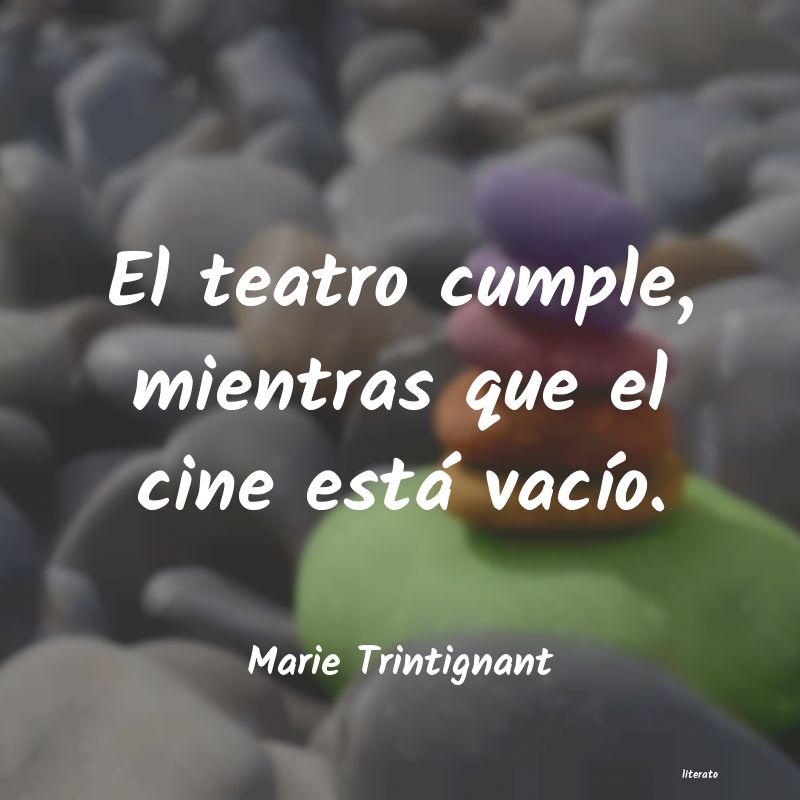 Frases de Marie Trintignant