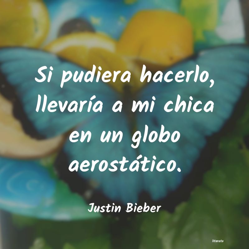 Frases de Justin Bieber