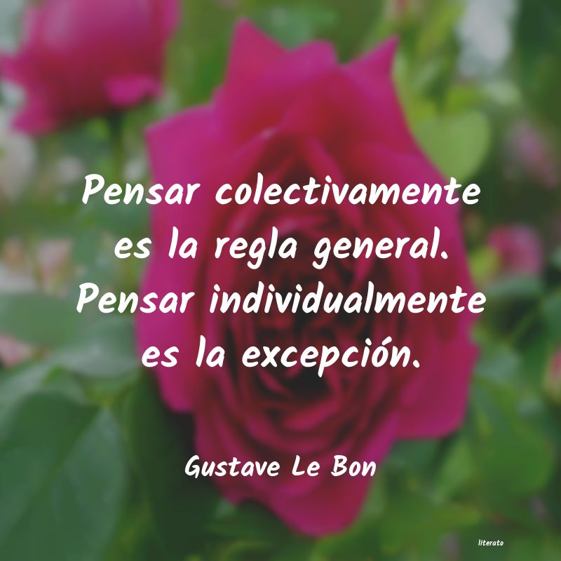 Frases de Gustave Le Bon