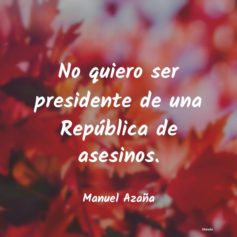 Frases de Manuel Azaña