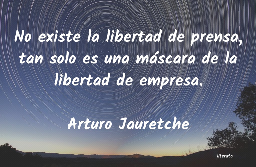 Frases de Arturo Jauretche