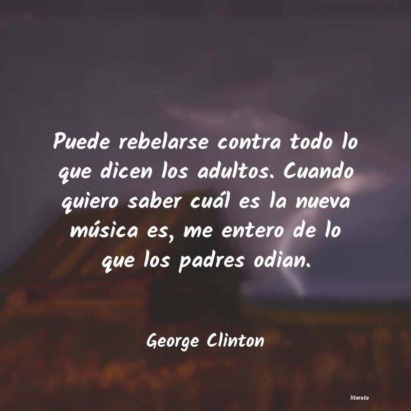 frases de George Clinton