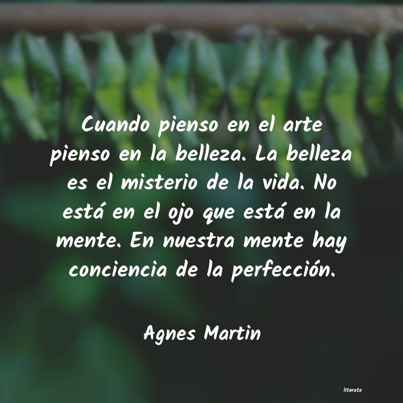 Frases de Agnes Martin