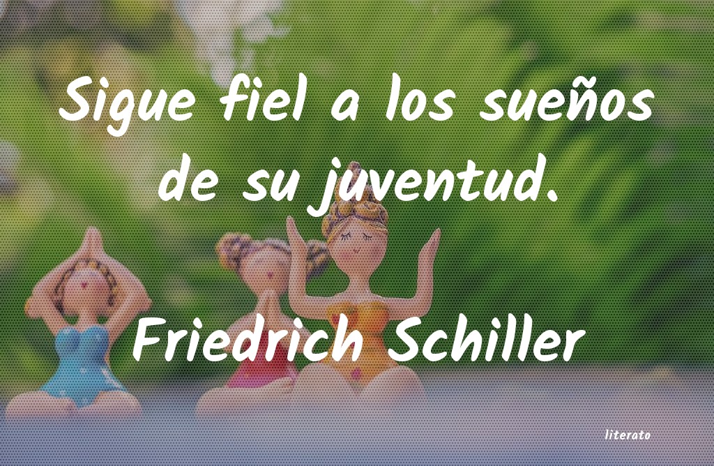 frases de Friedrich Schiller