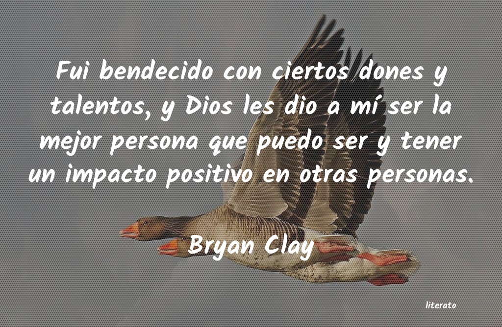 frases de Bryan Clay