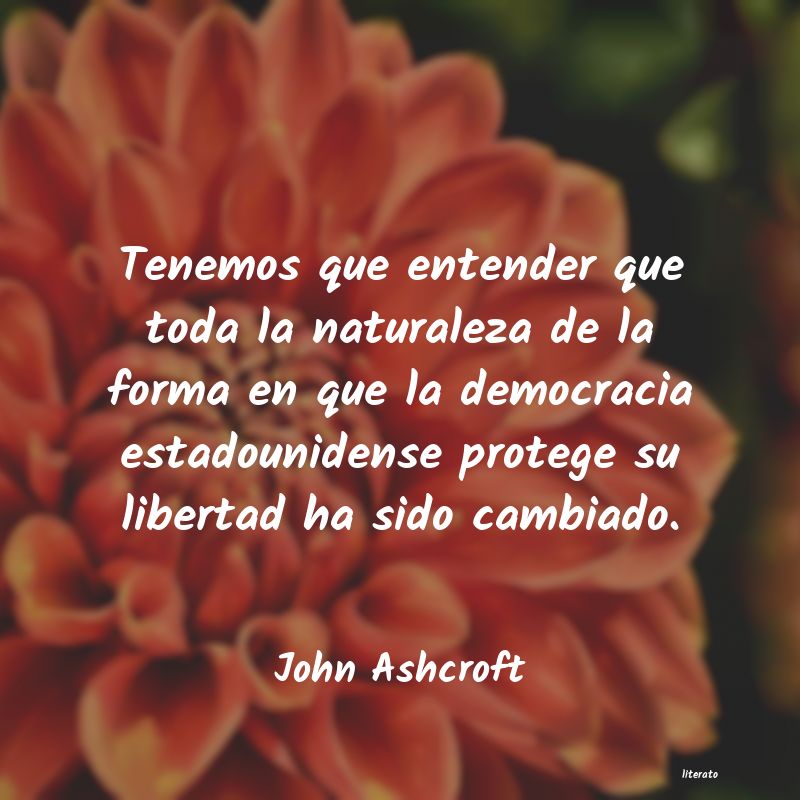 Frases de John Ashcroft