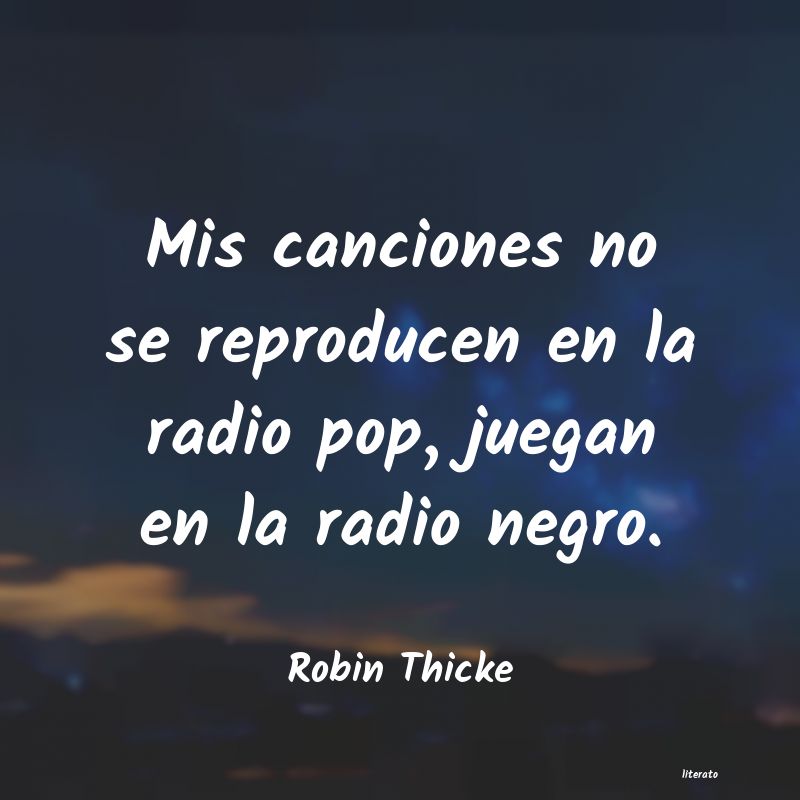 frases de Robin Thicke