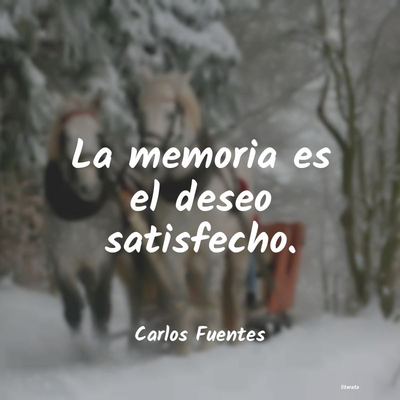 frases de Carlos Fuentes