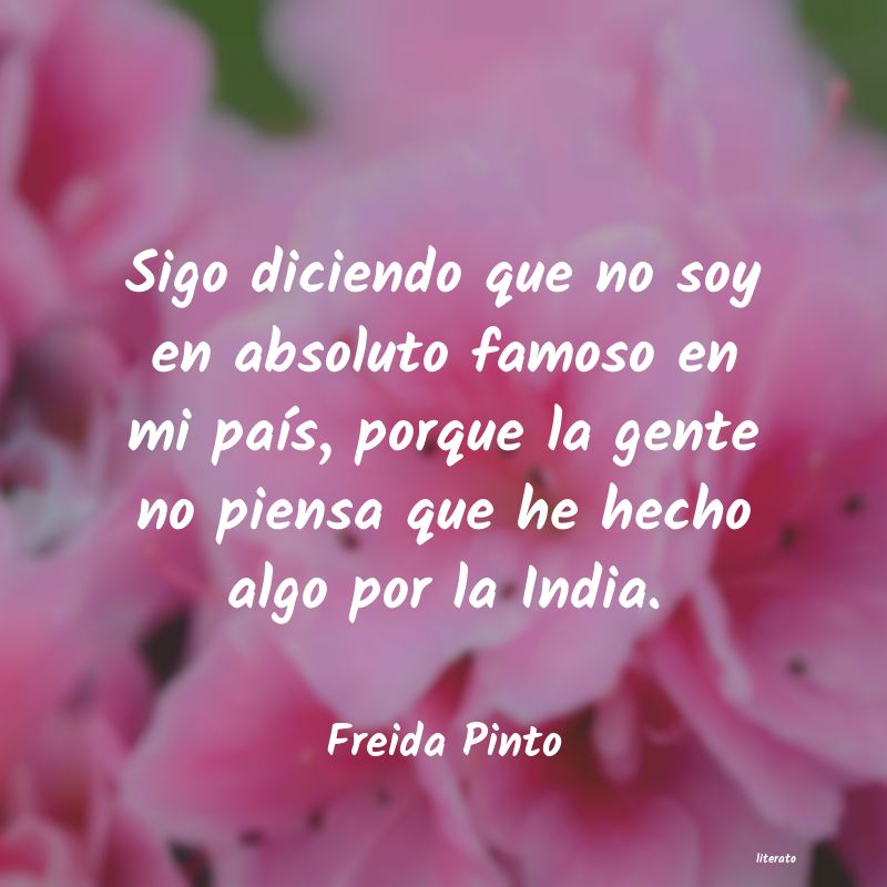 frases de Freida Pinto