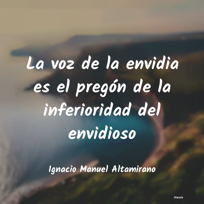 Frases de Ignacio Manuel Altamirano