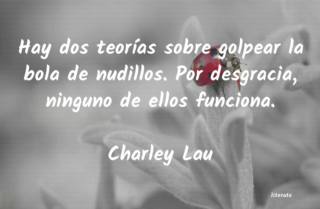 frases de Charley Lau
