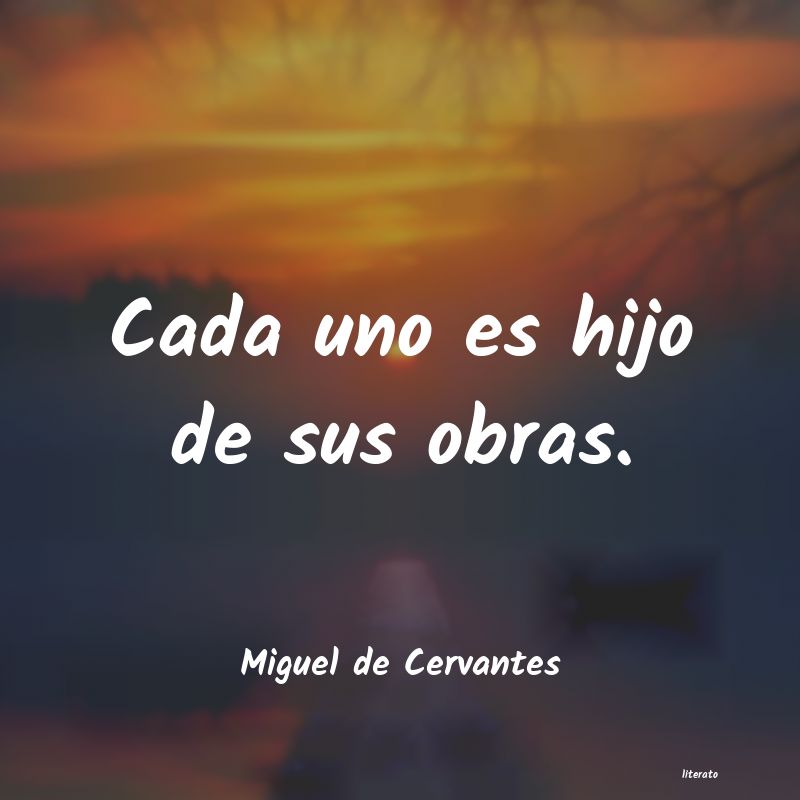 Frases de Miguel de Cervantes