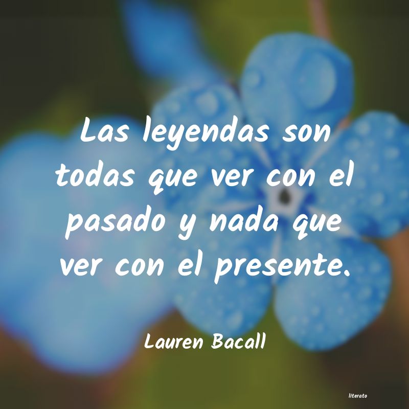 Frases de Lauren Bacall